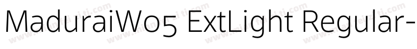 MaduraiW05 ExtLight Regular字体转换